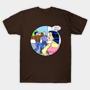 Silly Boys T-Shirt